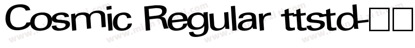 Cosmic Regular ttstd字体转换
